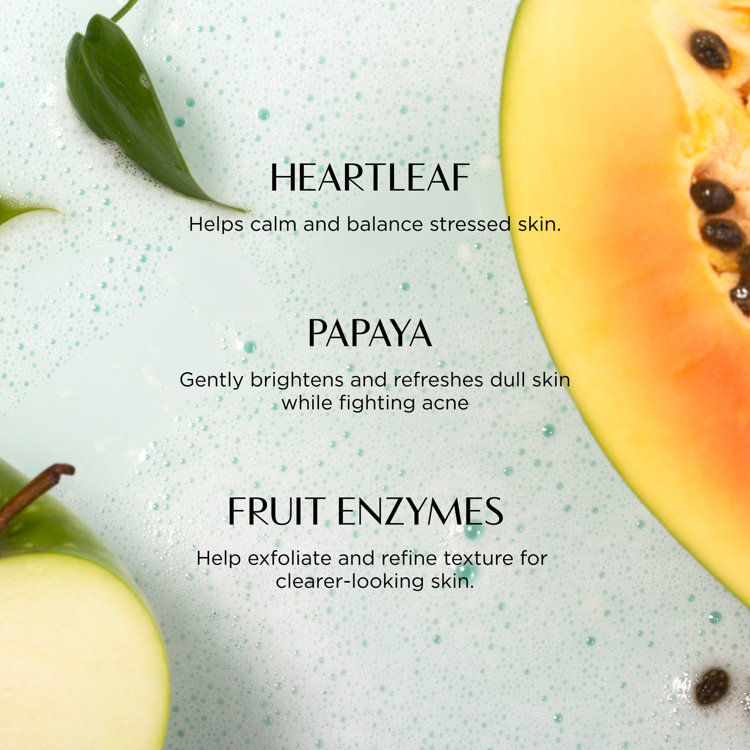 Heartleaf skincare product with papaya, apple, and fruit enzymes on a textured background
